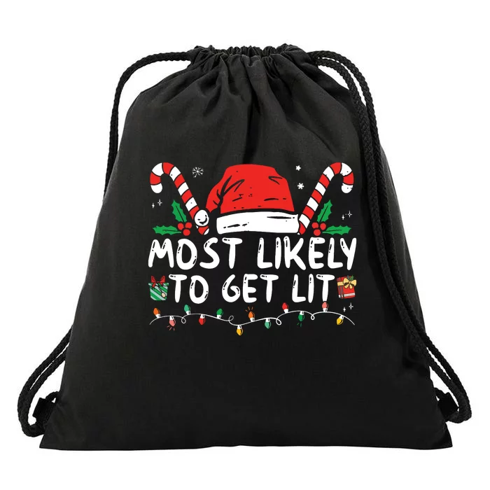 Most Likely To Get Lit Drinking Funny Family Christmas Xmas Drawstring Bag