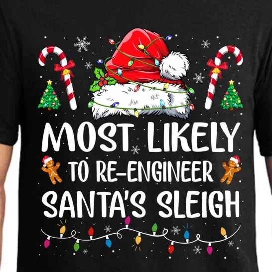 Most Likely To Reengineer Santas Sleigh Christmas Pajamas Great Gift Pajama Set