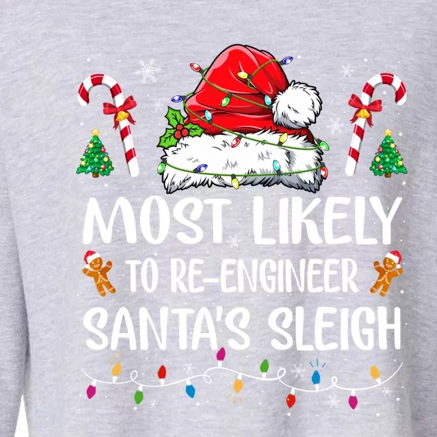 Most Likely To Reengineer Santas Sleigh Christmas Pajamas Great Gift Cropped Pullover Crew