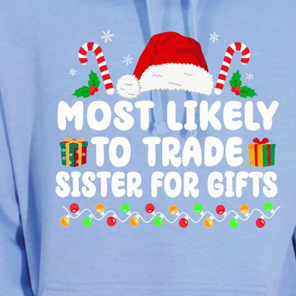 Most Likely To Trade Sister For Gifts Matching Christmas Unisex Surf Hoodie