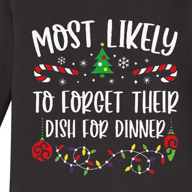 Most Likely To Forget Their Dish For Dinner Funny Christmas Family Matching Cu Baby Long Sleeve Bodysuit