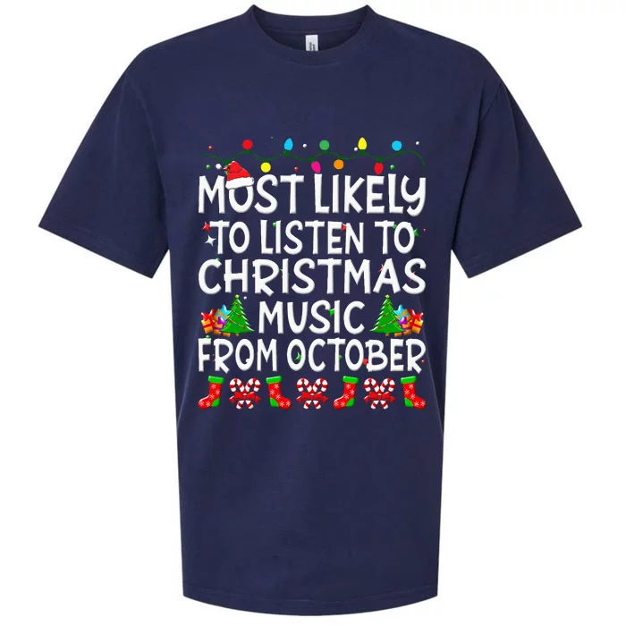 Most Likely To Listen To Christmas Music From October Family Sueded Cloud Jersey T-Shirt