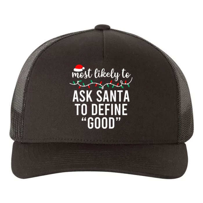 Most Likely To Christmas Shirt Matching Family Pajamas Funny Yupoong Adult 5-Panel Trucker Hat