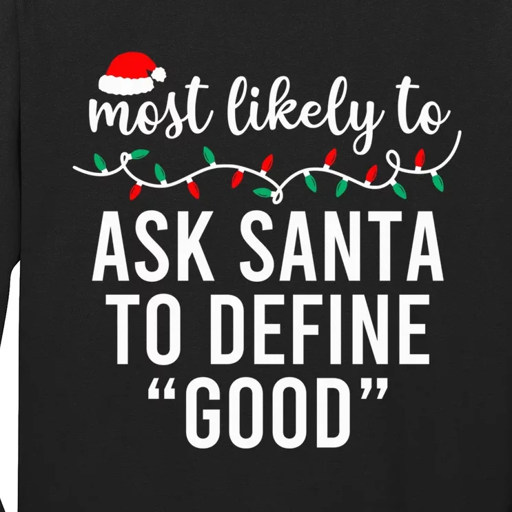 Most Likely To Christmas Shirt Matching Family Pajamas Funny Long Sleeve Shirt