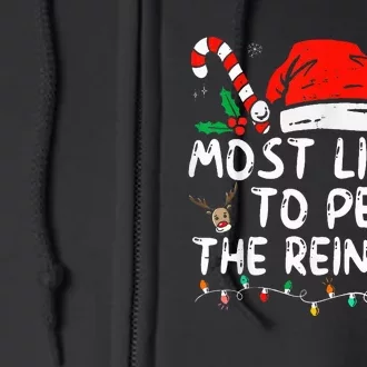 Most Likely To Pet The Reindeer Christmas Full Zip Hoodie