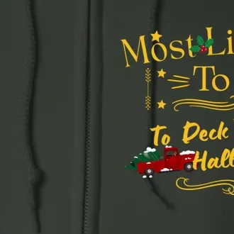 Most Likely To Deck The Halls Gold Full Zip Hoodie