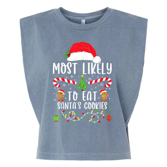 Most Likely To Eat Santas Cookies Christmas Matching Family Garment-Dyed Women's Muscle Tee