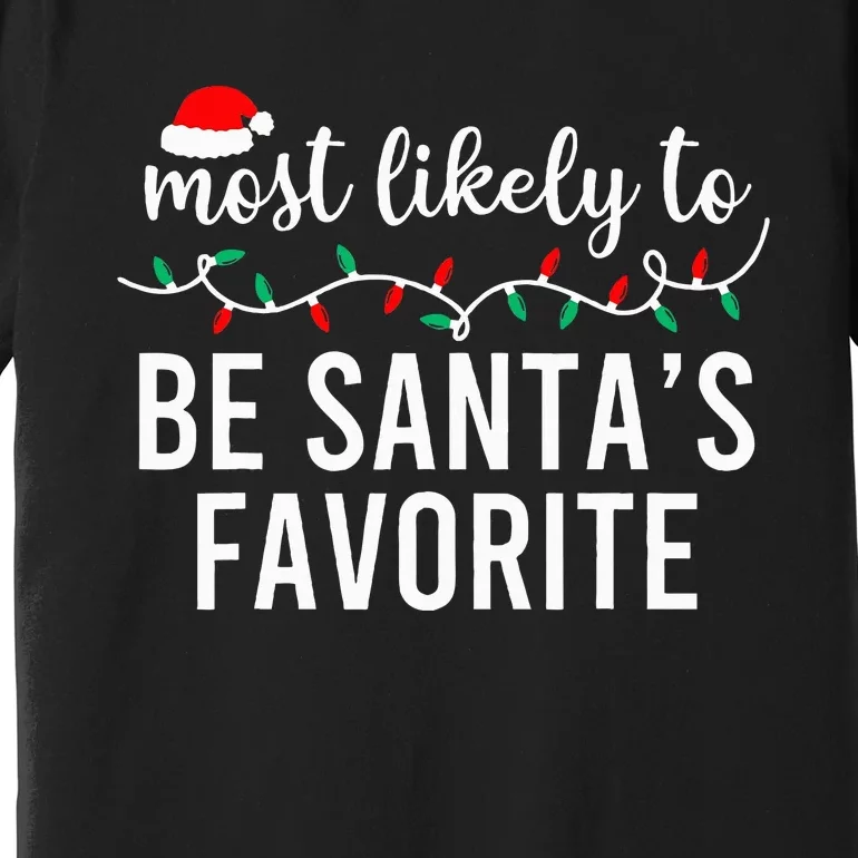 Most Likely To Christmas Matching Family Pajamas Funny Premium T-Shirt