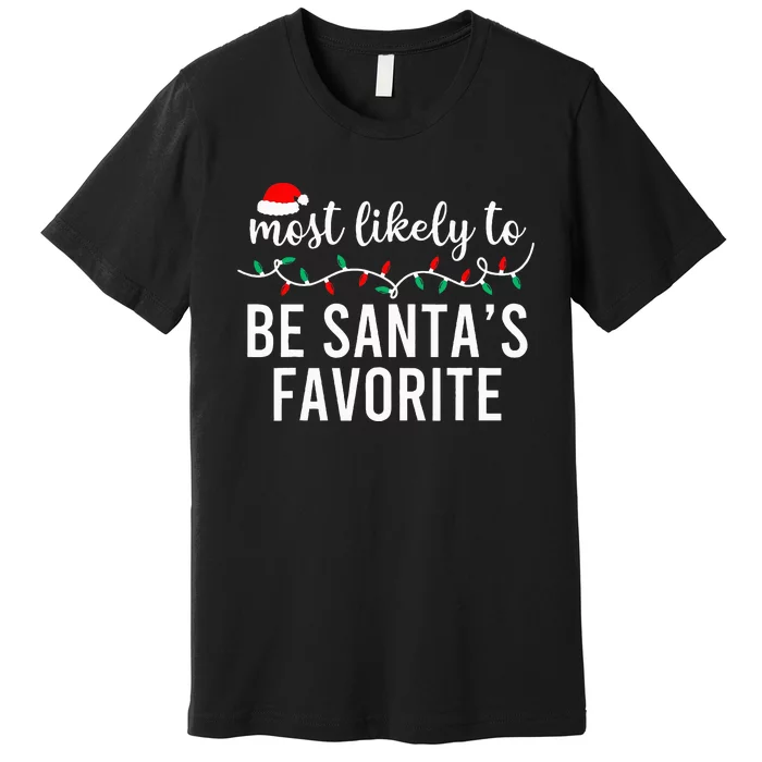 Most Likely To Christmas Matching Family Pajamas Funny Premium T-Shirt