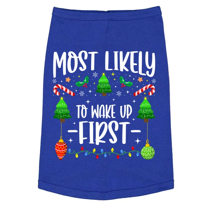 Most Likely To Wake Up First On Christmas Morning Xmas Light Meaningful Gift Doggie Tank