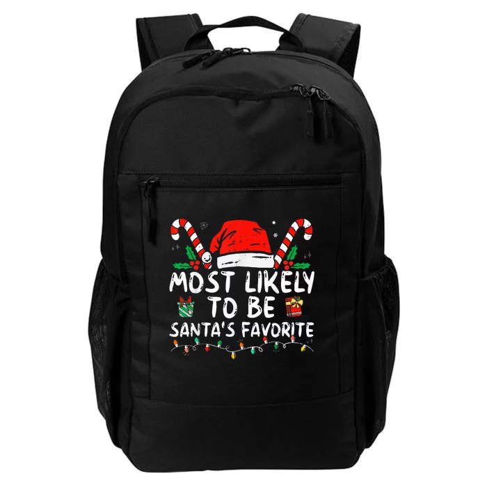 Most Likely To xmas Be Santa's Favorite Matching Family Daily Commute Backpack