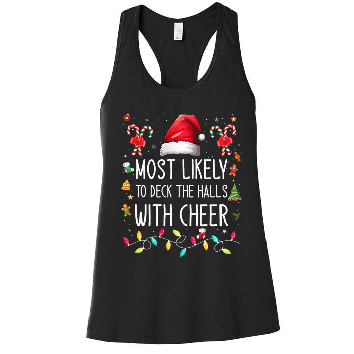 Most Likely To Deck the Halls with Cheer Family Matching Women's Racerback Tank