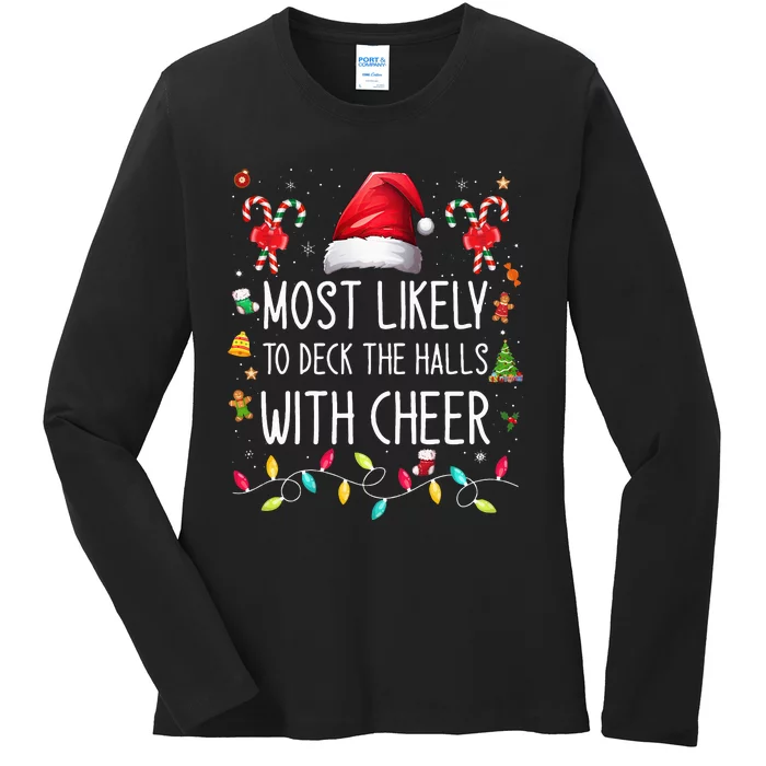 Most Likely To Deck the Halls with Cheer Family Matching Ladies Long Sleeve Shirt