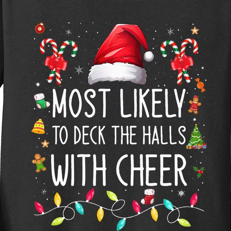 Most Likely To Deck the Halls with Cheer Family Matching Kids Long Sleeve Shirt