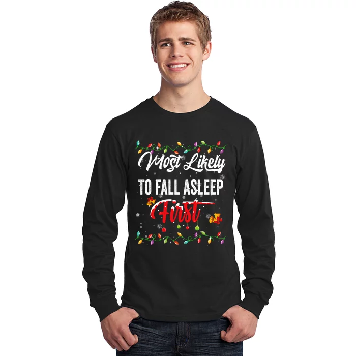 Most Likely To Fall Asleep First Family Matching Pjs Xmas Long Sleeve Shirt