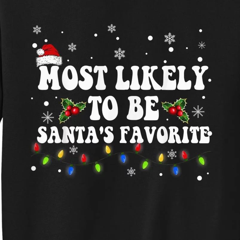 Most Likely To Christmas Be Santa's Favorite Matching Family Sweatshirt