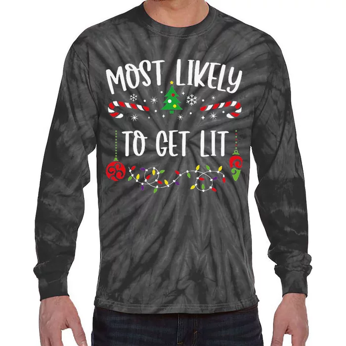 Most Likely To Get Lit Funny Christmas Family Matching Cute Christmas Family Tie-Dye Long Sleeve Shirt