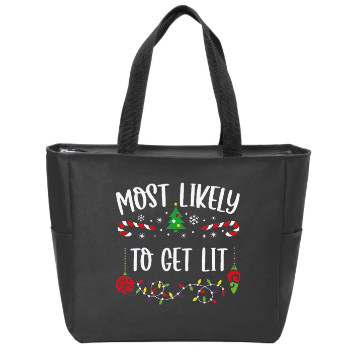 Most Likely To Get Lit Funny Christmas Family Matching Cute Christmas Family Zip Tote Bag