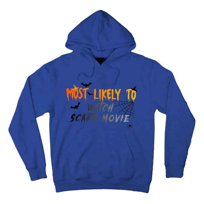 Most Likely To Watch Scary Movie Halloween Tall Hoodie