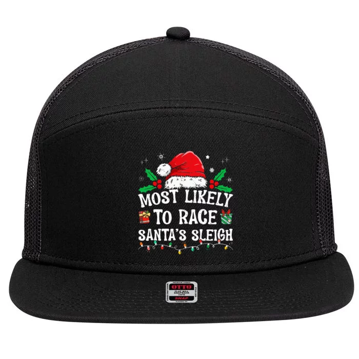 Most Likely To Race Santa's Sleigh Family Christmas Pajamas 7 Panel Mesh Trucker Snapback Hat