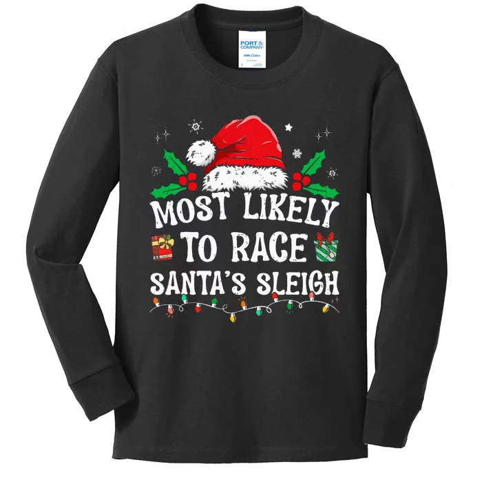 Most Likely To Race Santa's Sleigh Family Christmas Pajamas Kids Long Sleeve Shirt