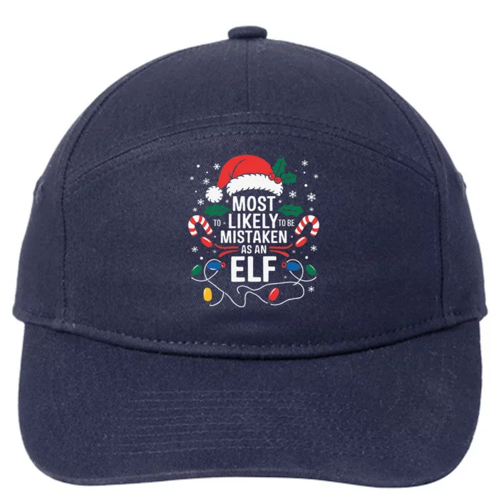 Most Likely To Be Mistaken As An Elf Christmas Family Xmas 7-Panel Snapback Hat