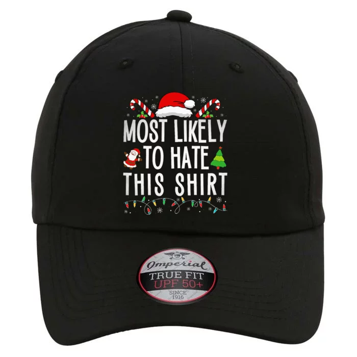 Most Likely To Hate This Family Christmas Pajamas The Original Performance Cap