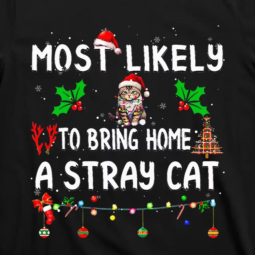 Most Likely To Bring Home Stray Cat Family Matching T-Shirt