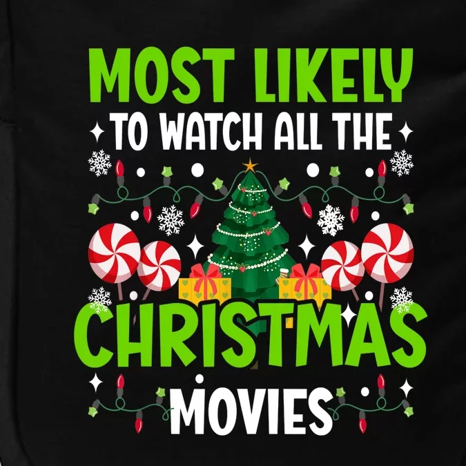 Most Likely To Watch All The Christmas Movies Funny Family Impact Tech Backpack