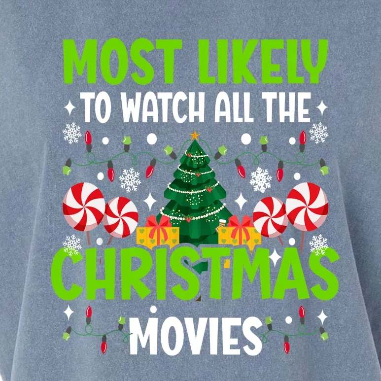 Most Likely To Watch All The Christmas Movies Funny Family Garment-Dyed Women's Muscle Tee