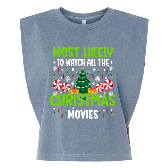 Most Likely To Watch All The Christmas Movies Funny Family Garment-Dyed Women's Muscle Tee