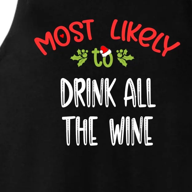 Most Likely To Christmas Drink All The Wine Family Group Ladies Tri-Blend Wicking Tank