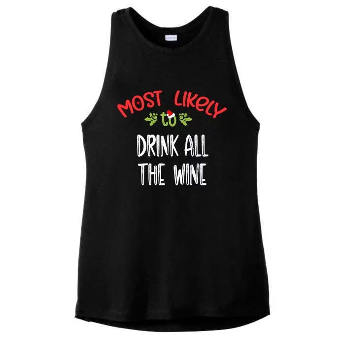 Most Likely To Christmas Drink All The Wine Family Group Ladies Tri-Blend Wicking Tank