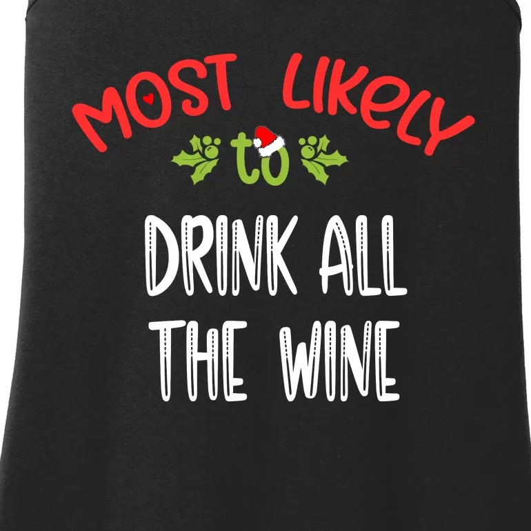 Most Likely To Christmas Drink All The Wine Family Group Ladies Essential Tank