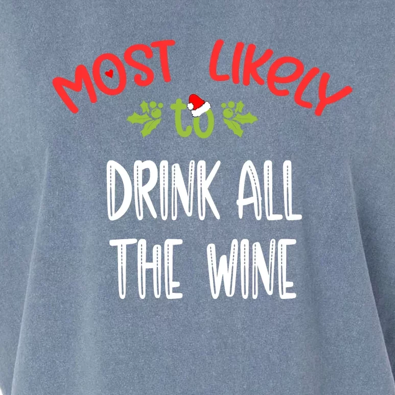 Most Likely To Christmas Drink All The Wine Family Group Garment-Dyed Women's Muscle Tee