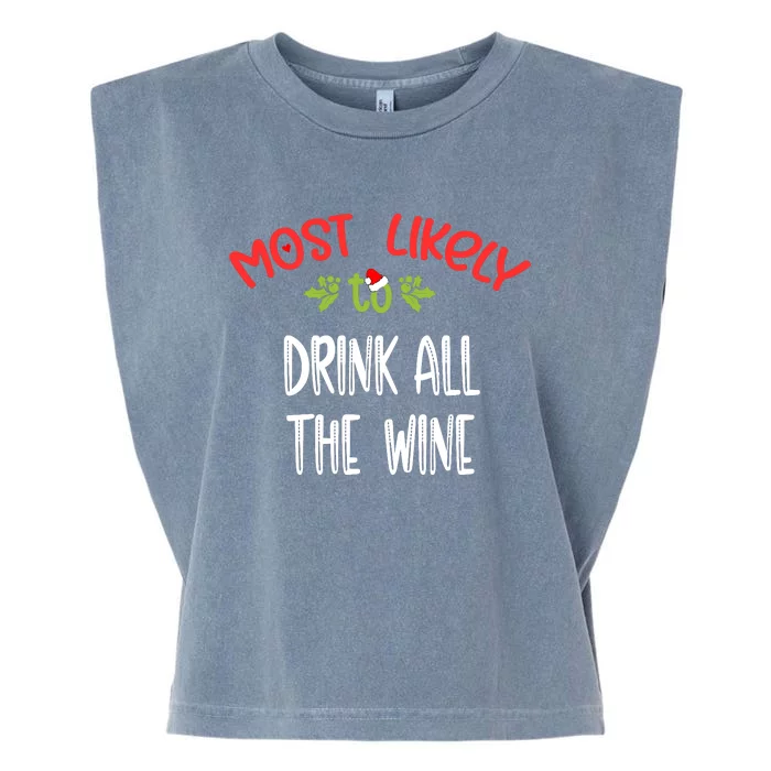 Most Likely To Christmas Drink All The Wine Family Group Garment-Dyed Women's Muscle Tee