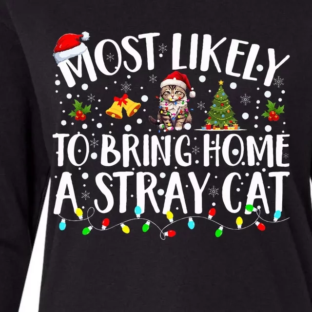 Most Likely To Bring Home A Stray Cat Matching Christmas Womens Cotton Relaxed Long Sleeve T-Shirt