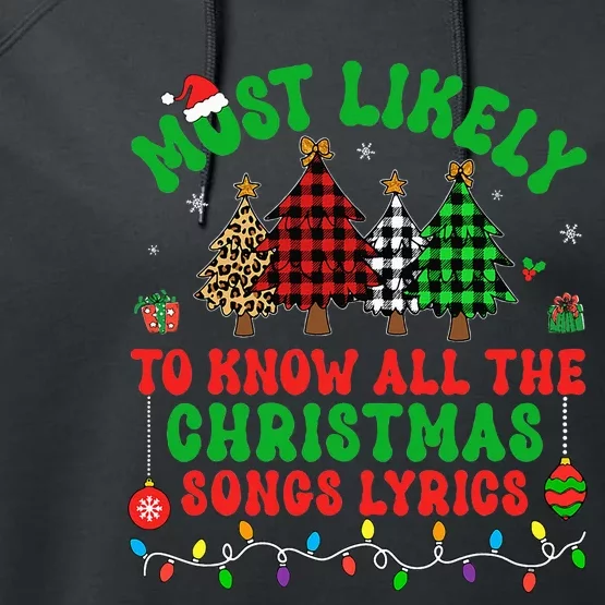 Most Likely To Know All The Christmas Songs Performance Fleece Hoodie