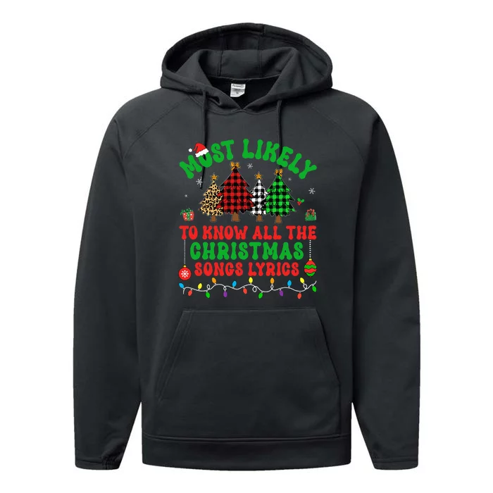 Most Likely To Know All The Christmas Songs Performance Fleece Hoodie