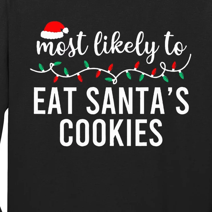 Most Likely To Christmas Matching Family Pajamas Funny Tall Long Sleeve T-Shirt