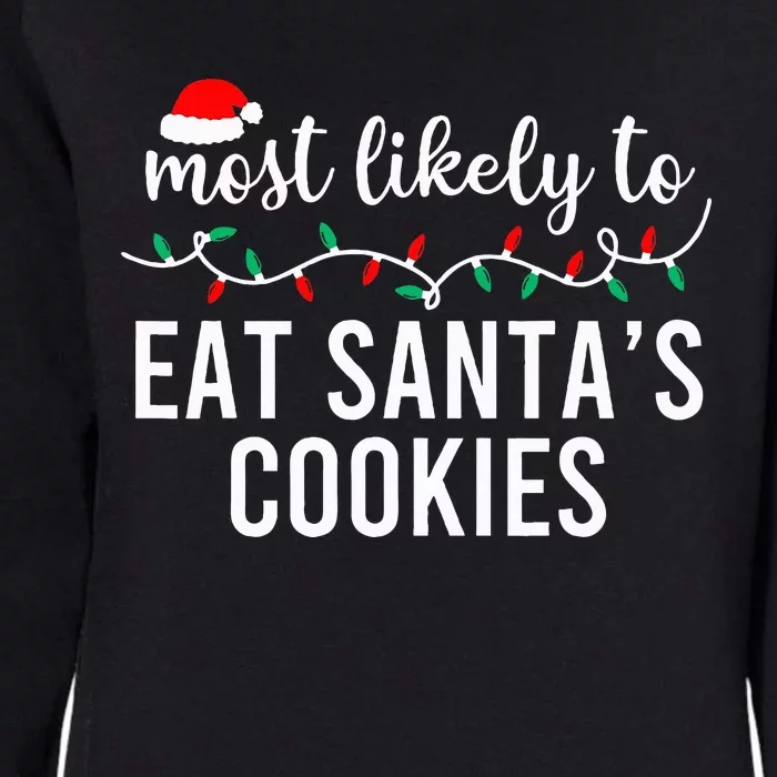 Most Likely To Christmas Matching Family Pajamas Funny Womens California Wash Sweatshirt