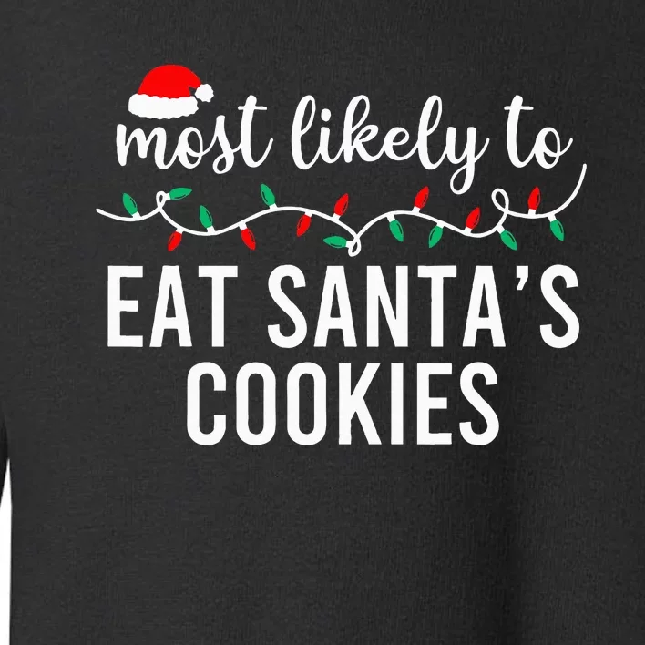 Most Likely To Christmas Matching Family Pajamas Funny Toddler Sweatshirt