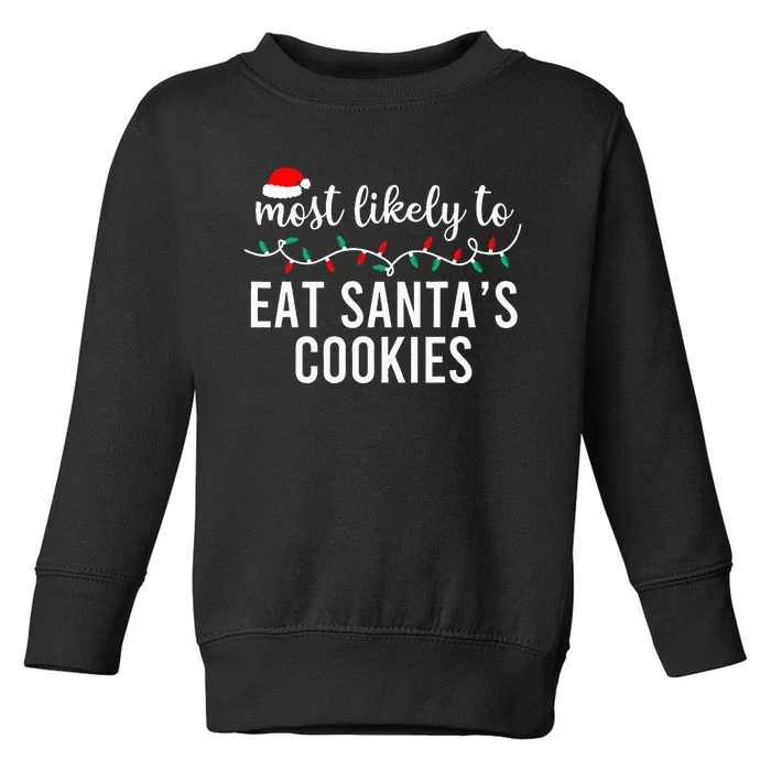 Most Likely To Christmas Matching Family Pajamas Funny Toddler Sweatshirt