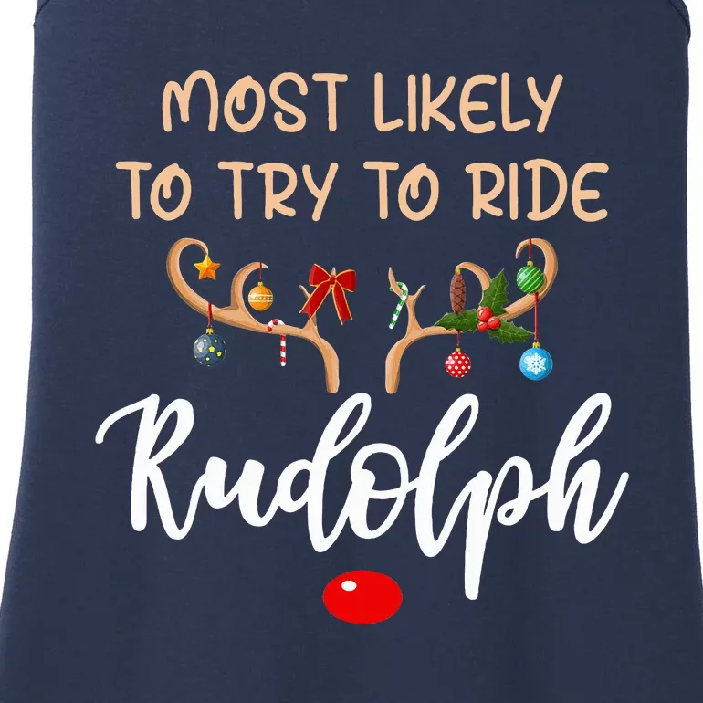 Most Likely To Try To Ride Rudolph Matching Couple Christmas Ladies Essential Tank