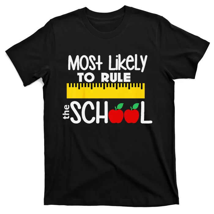 MOST LIKELY TO RULE THE SCHOOL RULER & APPLE T-Shirt