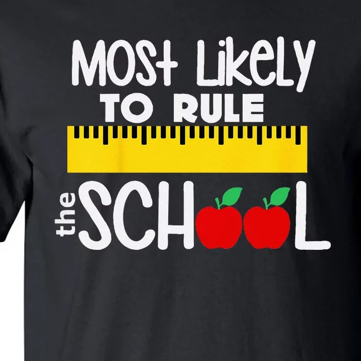 MOST LIKELY TO RULE THE SCHOOL RULER & APPLE Tall T-Shirt