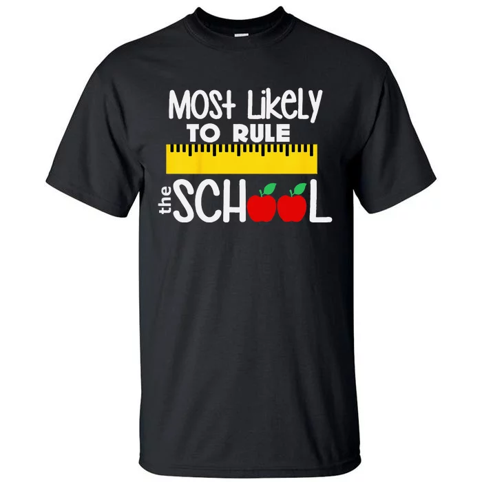 MOST LIKELY TO RULE THE SCHOOL RULER & APPLE Tall T-Shirt