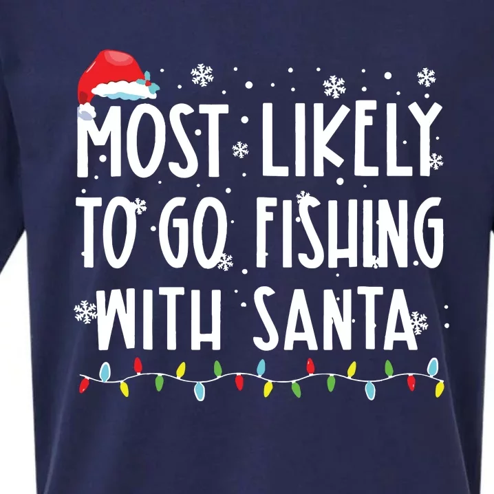 Most Likely To Go Fishing With Santa Fishing Lover Christmas Sueded Cloud Jersey T-Shirt