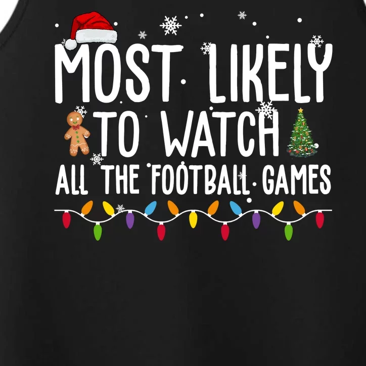 Most Likely To Watch All The Football Games Christmas Performance Tank