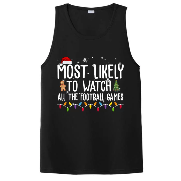 Most Likely To Watch All The Football Games Christmas Performance Tank